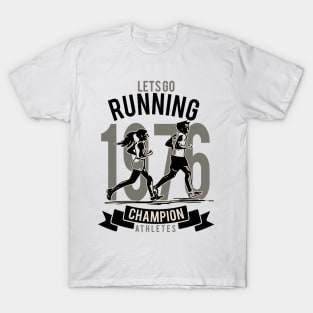 Lets Go Running T-Shirt